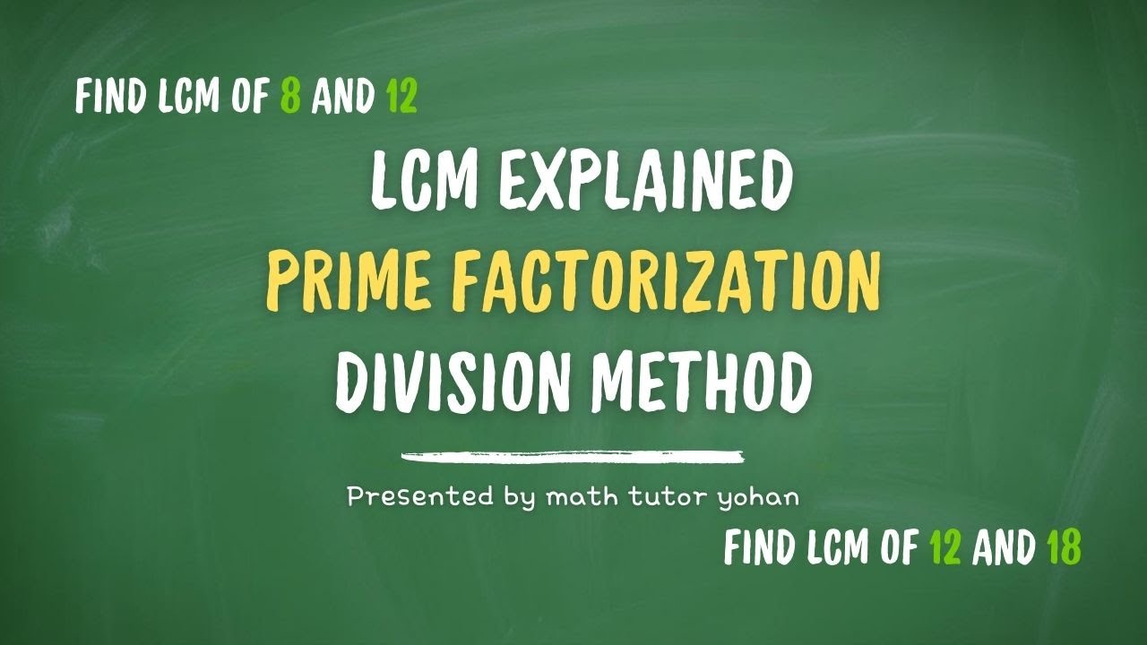 IGCSE Maths | LCM Explained | Prime Factorization | Division Method