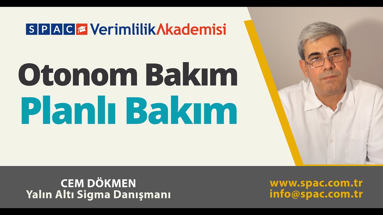 Otonom Bakım Planlı Bakım- Cem DÖKMEN