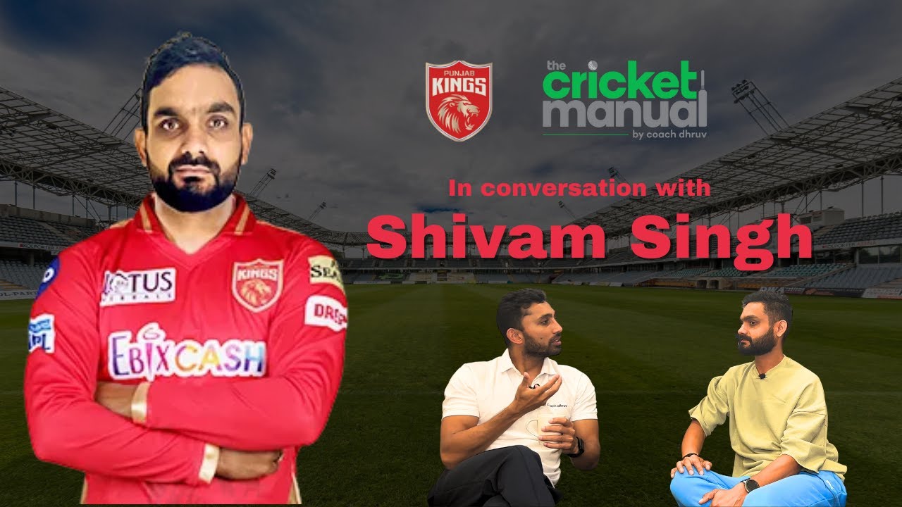 A conversation with Shivam Singh| Coach Dhruv| Punjab Kings'| An inspiring story|#motivation