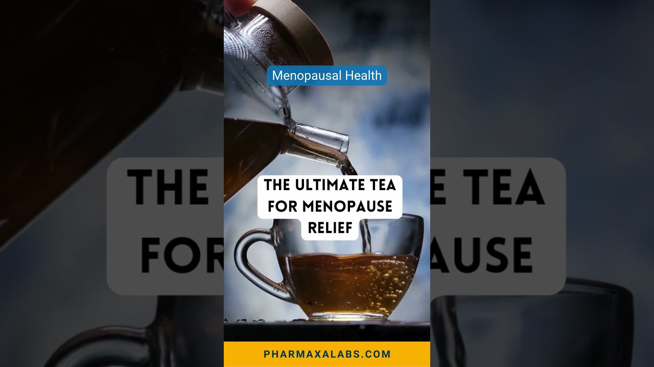 The Ultimate Tea for Menopause Relief ☕✨