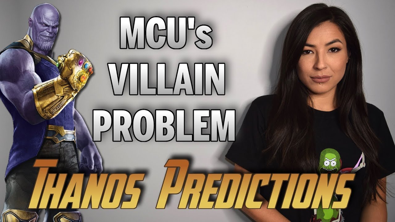 Discussing Marvel’s Villain Problem | Thanos Predictions for Infinity War