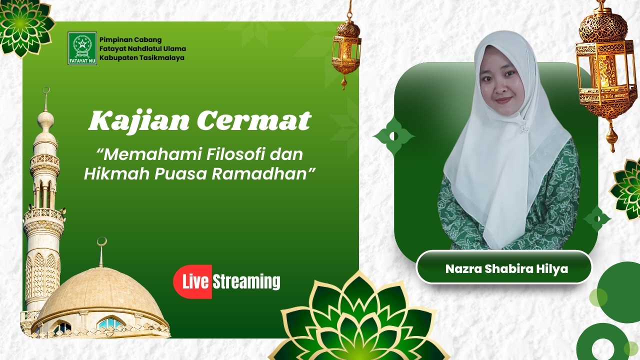 Nazra Shabira Hilya (PAC Taraju) - Memahami Filosofi dan Hikmah Puasa Ramadhan