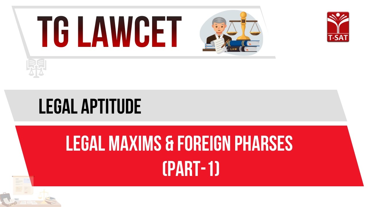 TG LAWCET | Legal Aptitude - Legal Maxims & Foreign Pharses (Part-1) | T-SAT