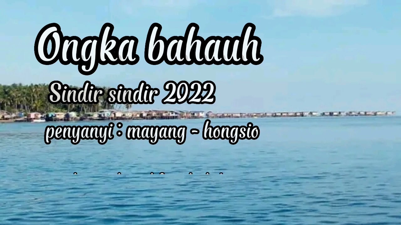 sindir sindilan by hongsio ft mayang