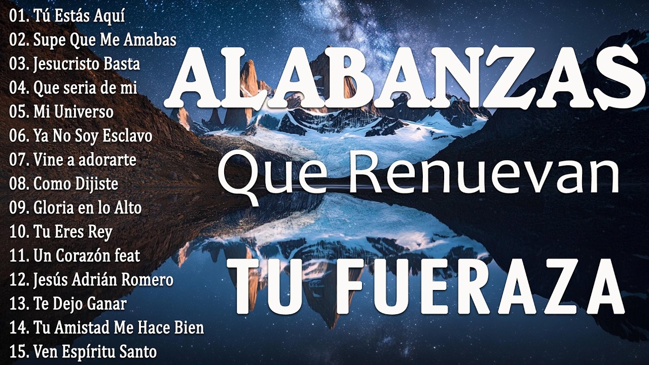 Música CRISTIANA Para Sentir La PRESENCIA De DIOS 🛐 Hermosas Alabanzas Cristianas De Adoracion 2026