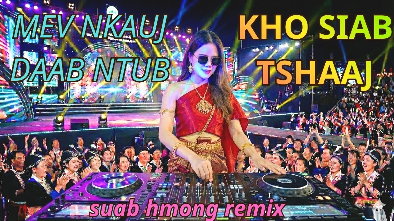 Mev Nkauj Ruab Daab Ntub Hmong DJ Haib Tshaaj covor 2026
