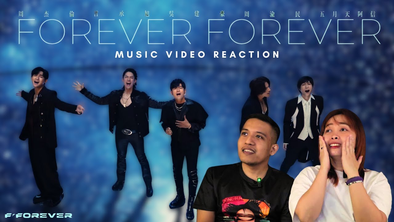 Реакция на музыкальный клип FOREVER FOREVER | Джерри Ян, Джей Чоу, Ваннесс Ву, Вик Чоу, Эшин