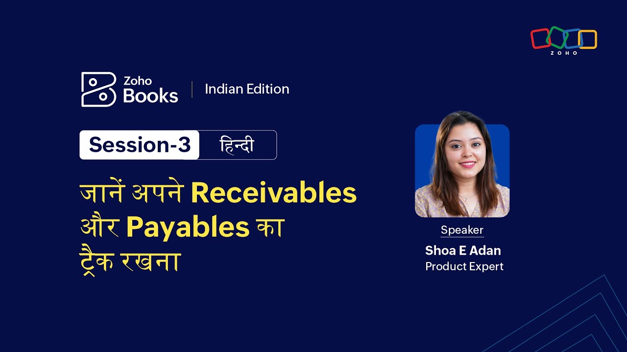 Session 3: Track your Receivables and Payables - Hindi