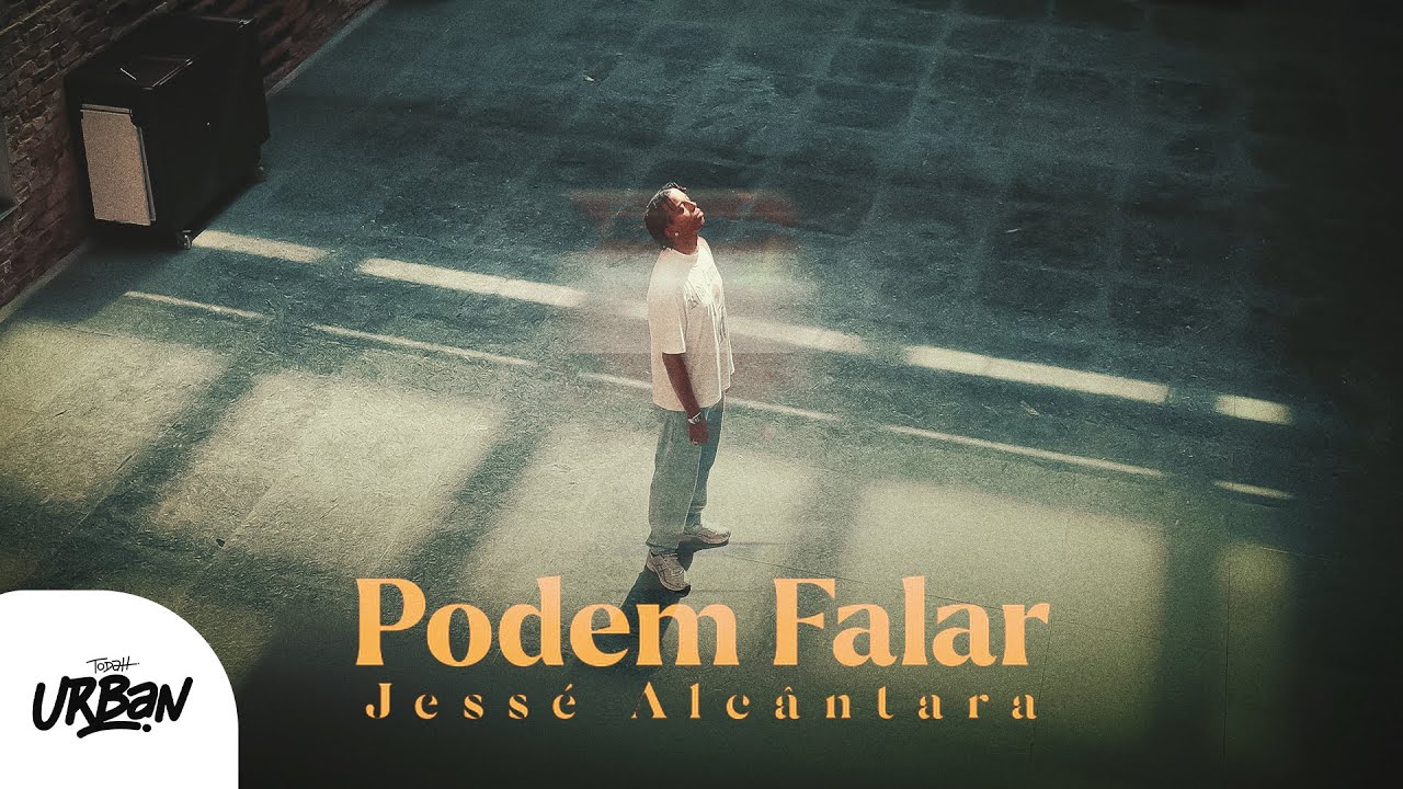 Jess&eacute; Alc&acirc;ntara | Podem Falar [Clipe Oficial]