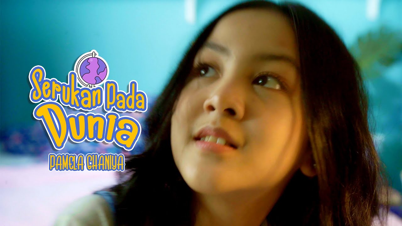 PAMELA - SERUKAN PADA DUNIA (OFFICIAL MUSIC VIDEO)