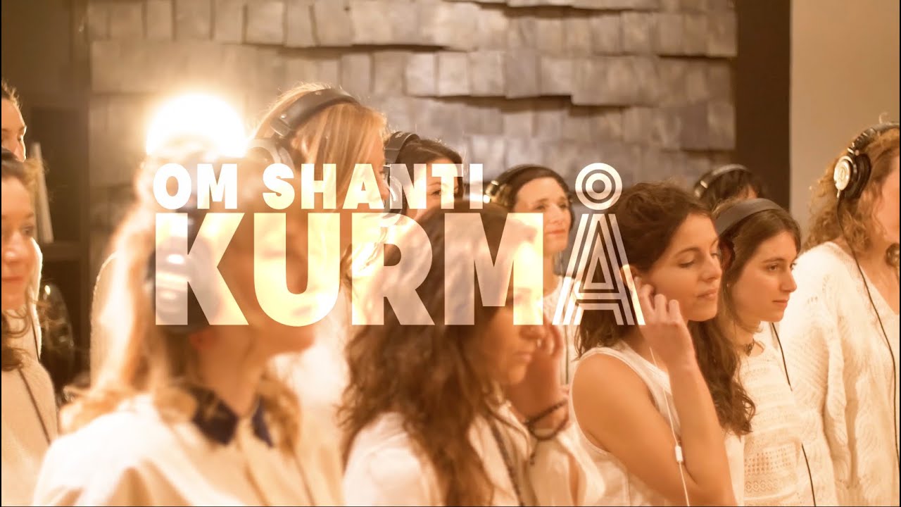 OM SHANTI ॐ (Prière pour la paix) --- KURMÅ