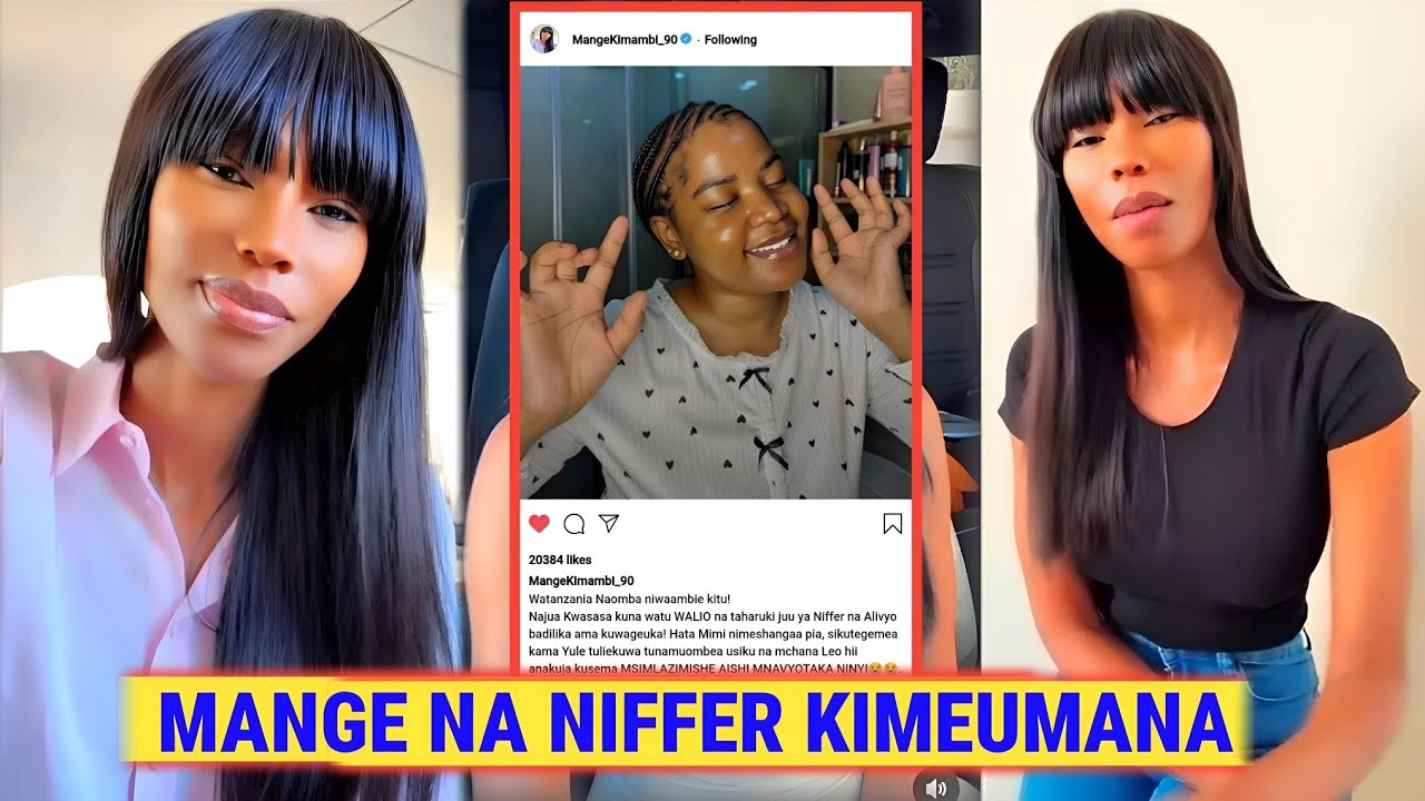 Mange Kimambi na Niffer Kimeumana! Mange Amtumia Niffer Ushauri Huu! 