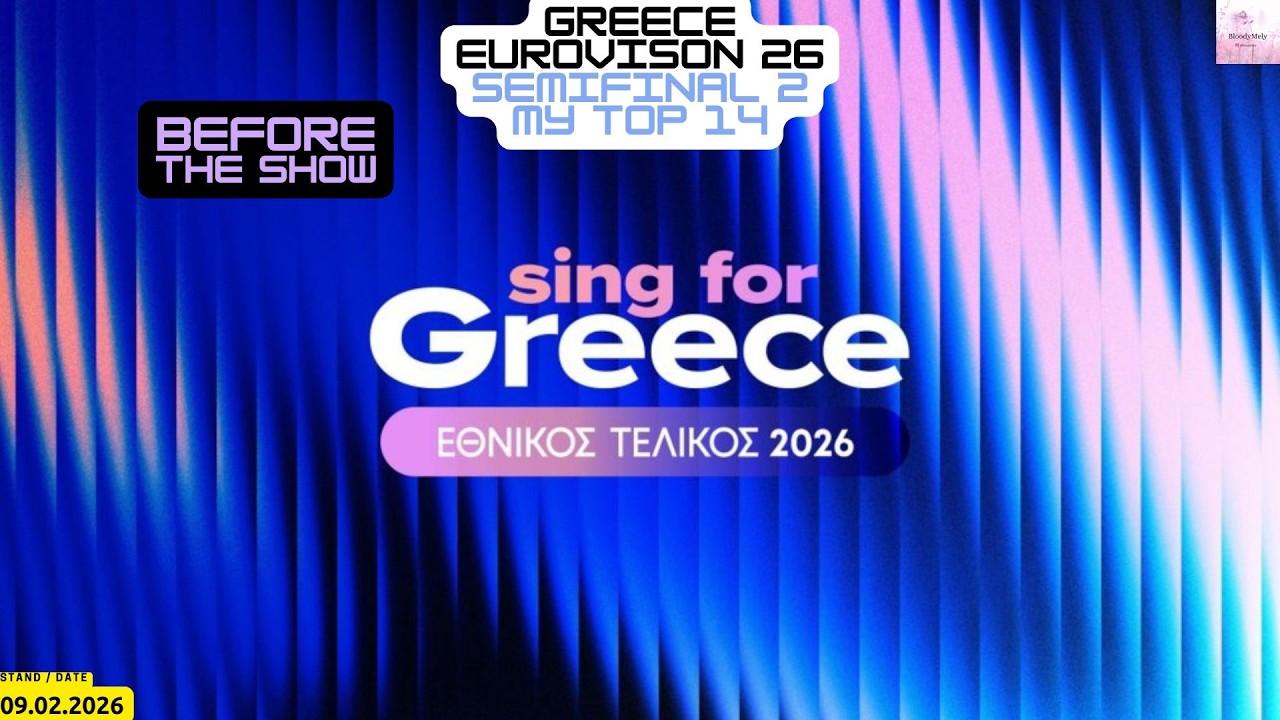 Greece - Eurovison 2026 - Semifinal 2 - My Top 14 - Before the Show