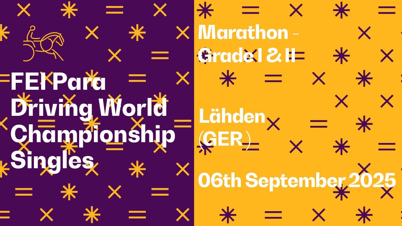 RE-LIVE | Marathon - Grade I & II - FEI Para Driving World Championship Singles