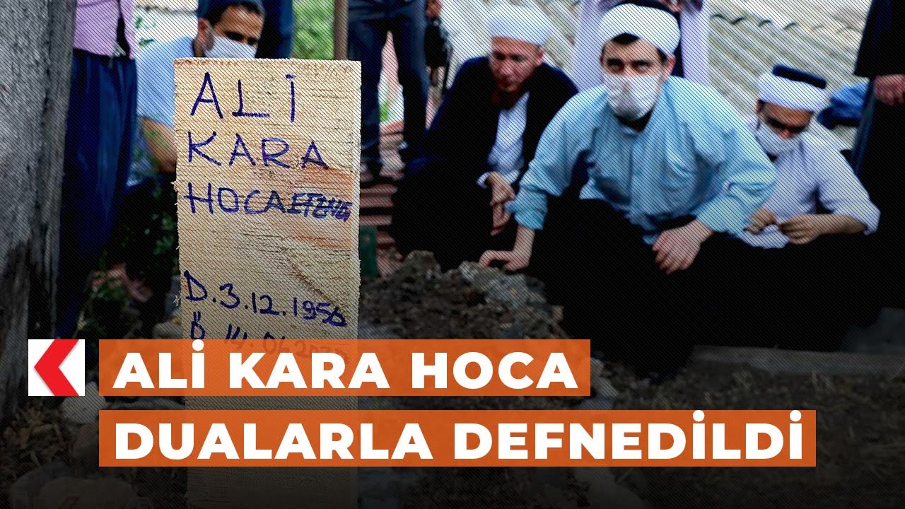 Ali Kara hoca dualarla defnedildi