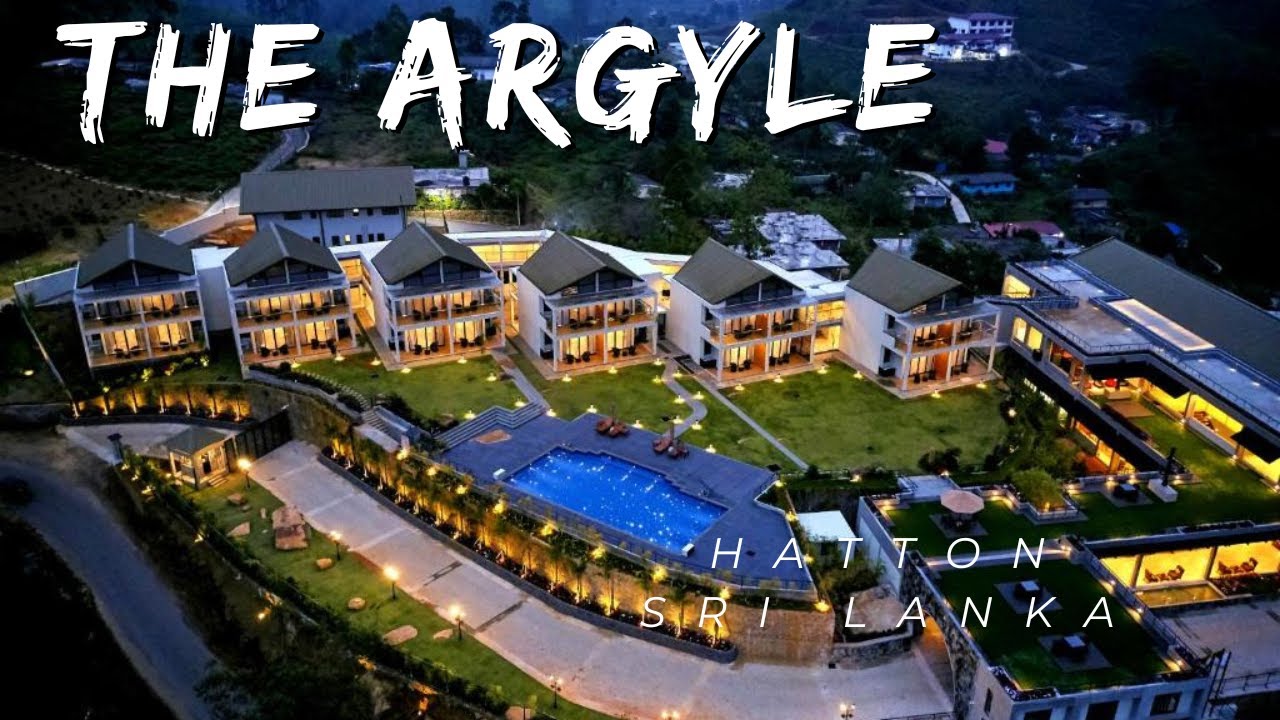 The Argyle - Luxury Boutique Hotel Hatton Sri Lanka