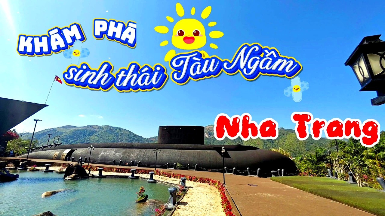 Khám phá du lịch sinh thái Tàu Ngầm Nha Trang Khánh Hòa.