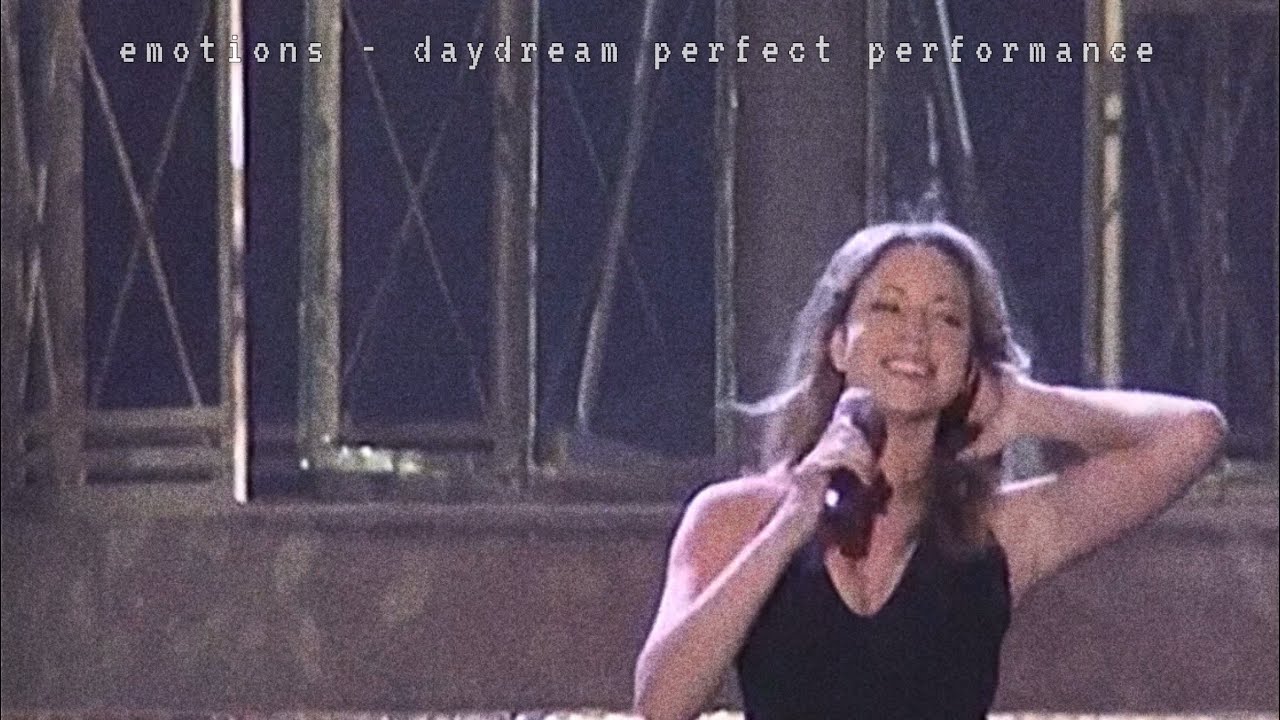 Mariah Carey - Emotions (Daydream perfect performance)