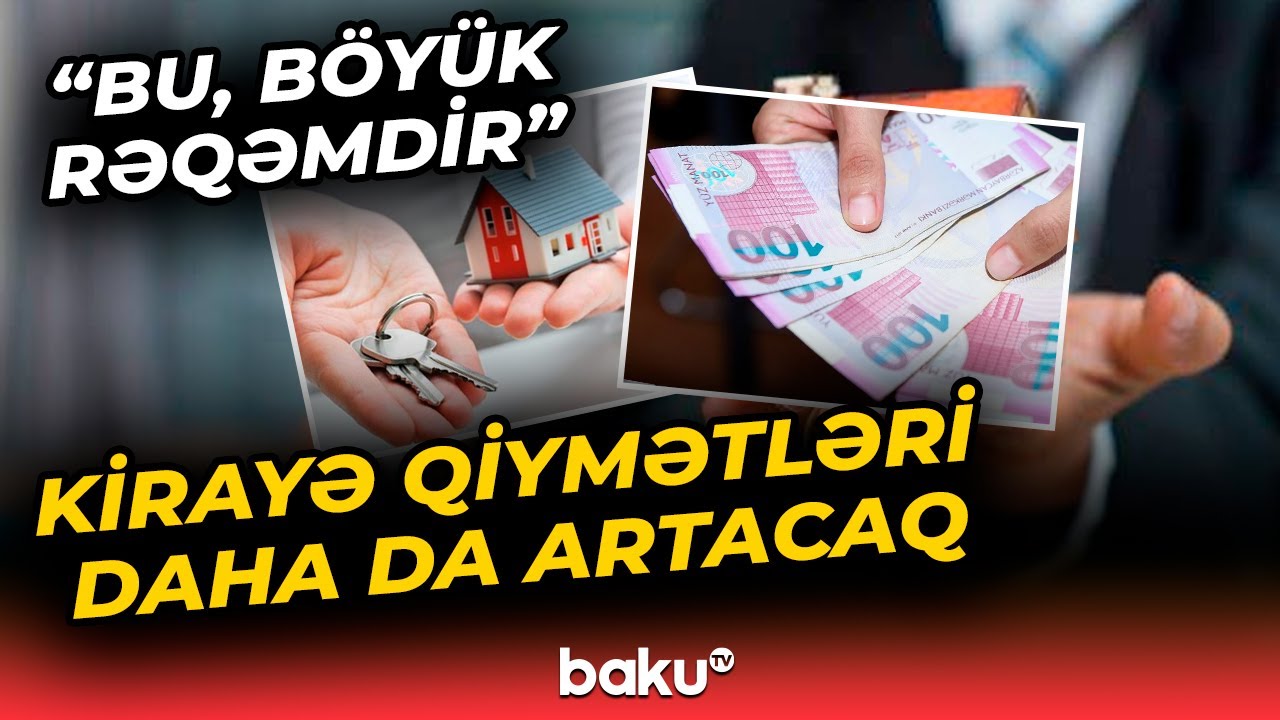 Evinizi kirayə verirsinizsə, nə qədər vergi &ouml;dəyəcəksiniz? - Faiz dəyişsə də...