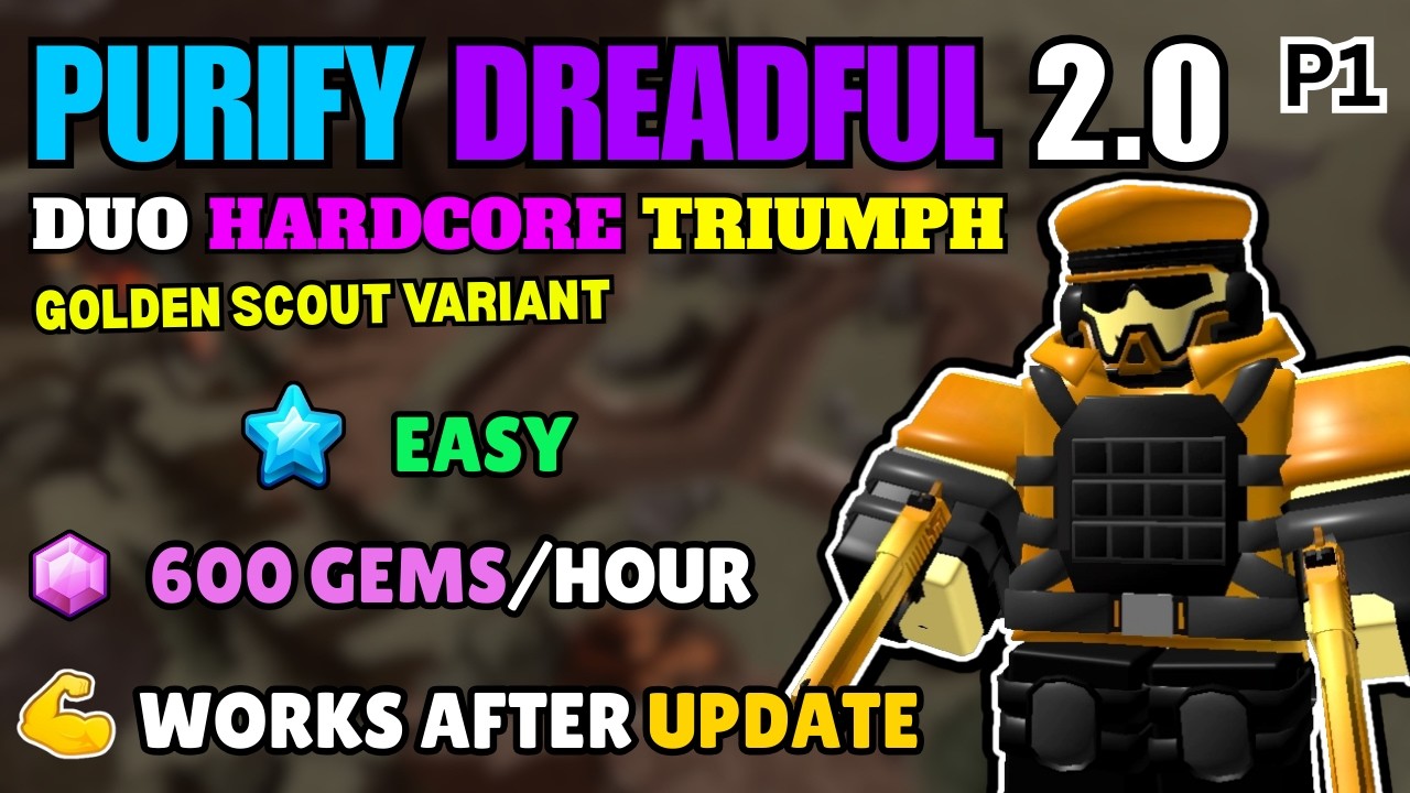 PURIFY DREADFUL 2.0 DUO HARDCORE | Golden Scout Variant P1 | Tower Defense Simulator