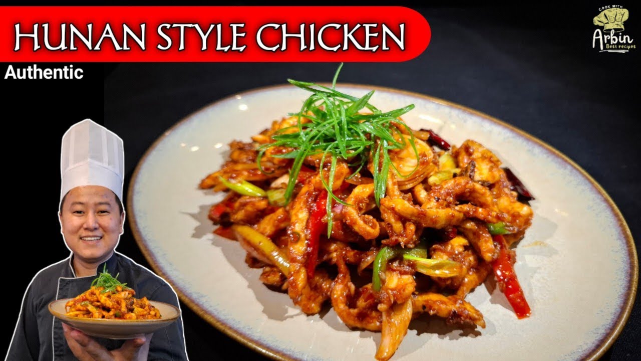 How To Make Perfect Hunan Chicken | Soft Chicken Starter | @CookwithArbin