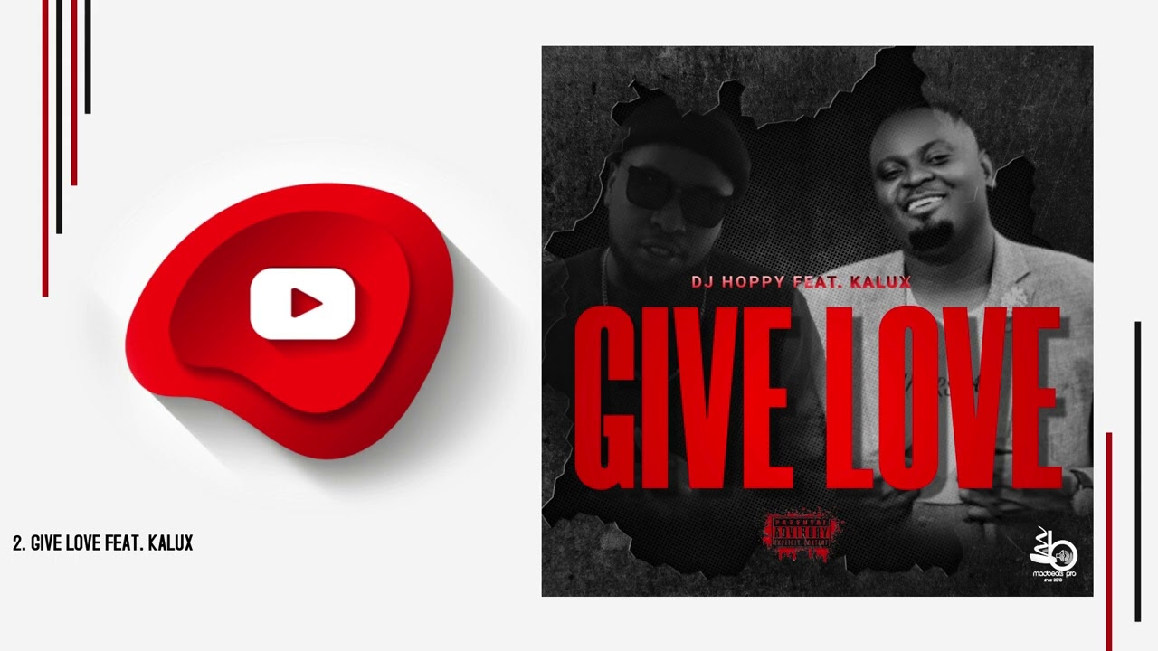 Dj Hoppy - Give Love Feat. Kalux ( Official Audio )