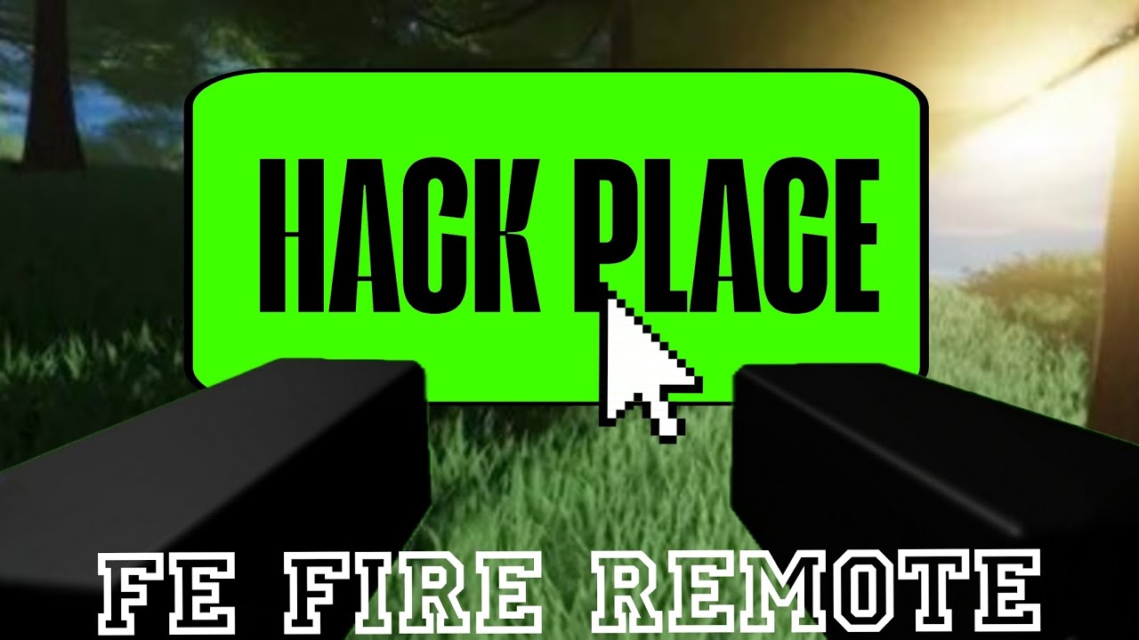 Roblox Script FE Fire Remote (hack place and get all gamepass), роблокс скрипт