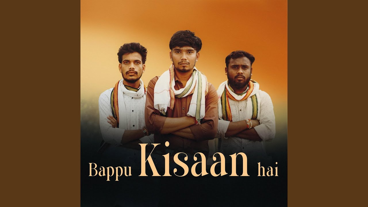 Bappu kisan hai