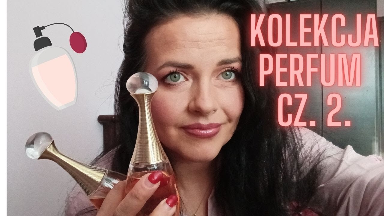 Kolekcja perfum 2022-cz.2.❤️
