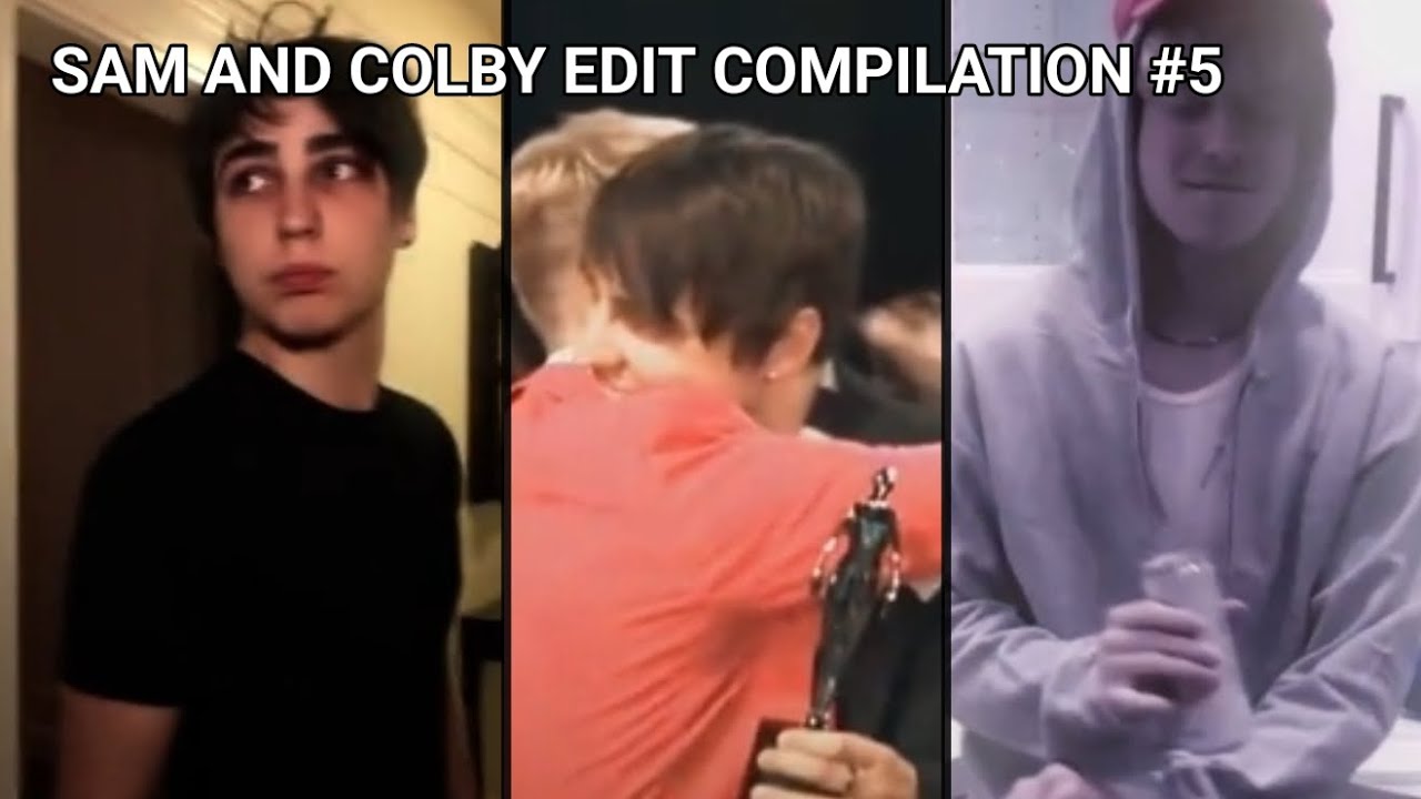 Sam and Colby edits compilation #5 — Cause I'm back