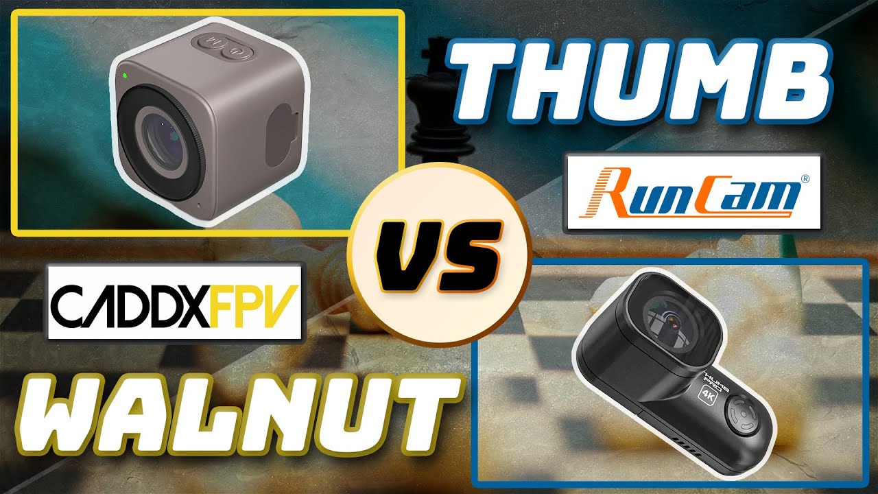 Caddx Walnut | VS | Runcam Thumb Pro
