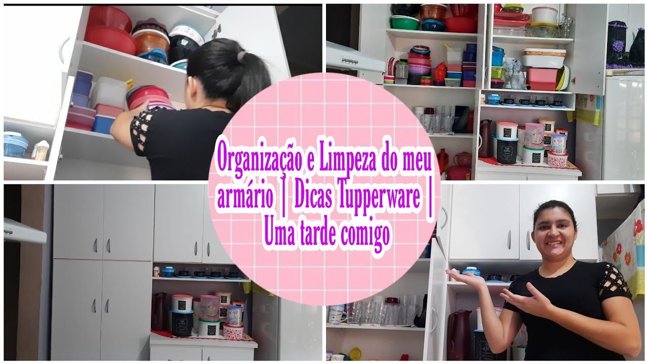 Organiza&ccedil;&atilde;o e Limpeza do meu arm&aacute;rio | Dicas Tupperware | Um dia comigo