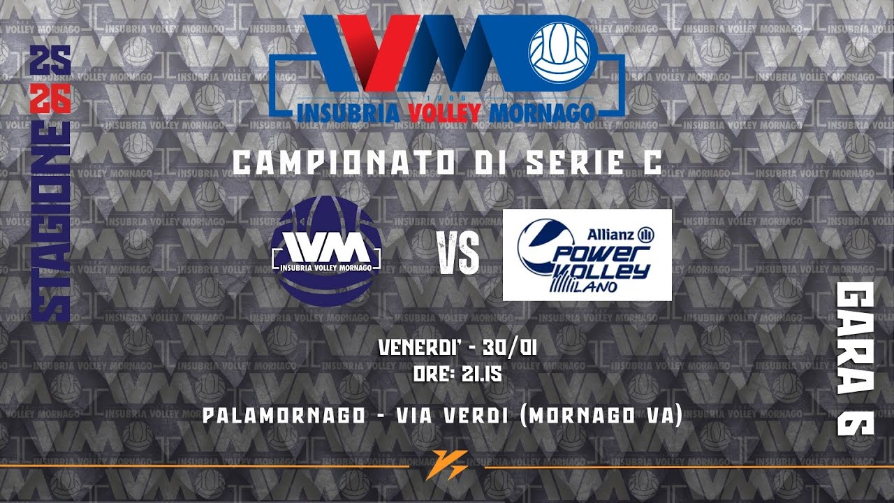 Volley Serie C Maschile: GALSTAFF INSUBRIA MORNAGO Vs. ALLIANZ POWERVOLLEY SU