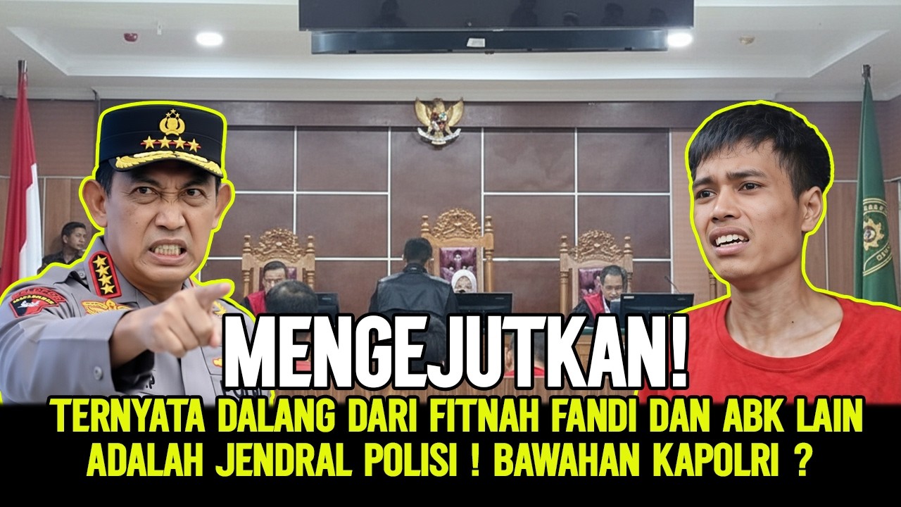 TERUNGKAP❗❗❗MAFIA NARKOBA YANG FITNAH FANDI ABK TERNYATA JENDRAL POLISI ❗ BAWAHAN LANGSUNG KAPOLRI❓❗