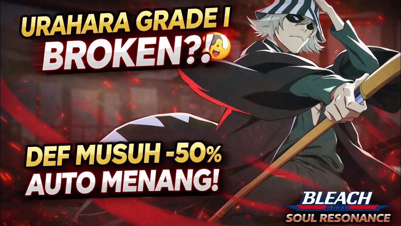 Build Kisuke Urahara Terkuat 2026! Damage Gila di Pesta Maut – Bleach Soul Resonance