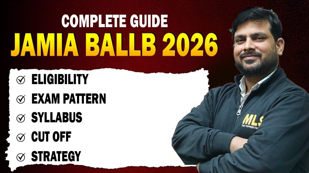 Complete Guide for JAMIA BA LL.B 2026 | Eligibility, Seats, Syllabus, Pattern & Cutoff