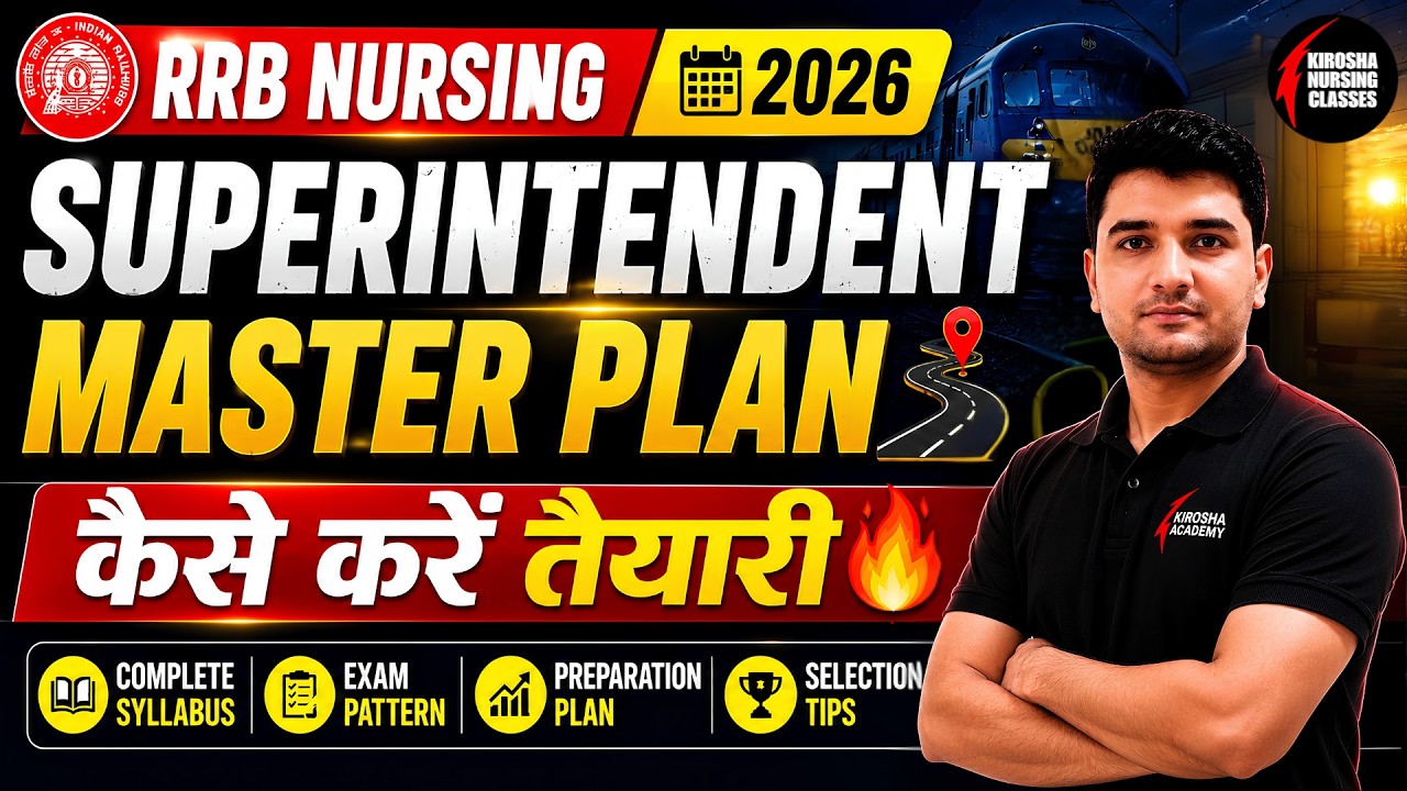 RRB Nursing Superintendent 2026 | Syllabus Update | Exam Pattern