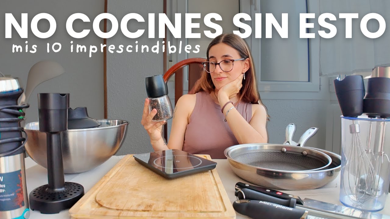 Si estás empezando a cocinar, NECESITAS ESTO (mis 10 básicos)