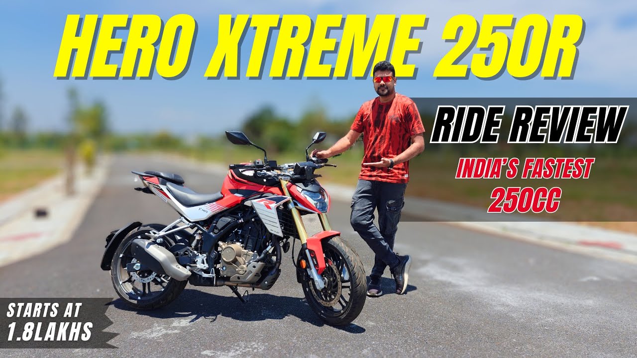 ಭಾರತದ Fastest 250cc Bike-Hero Xtreme 250R Review