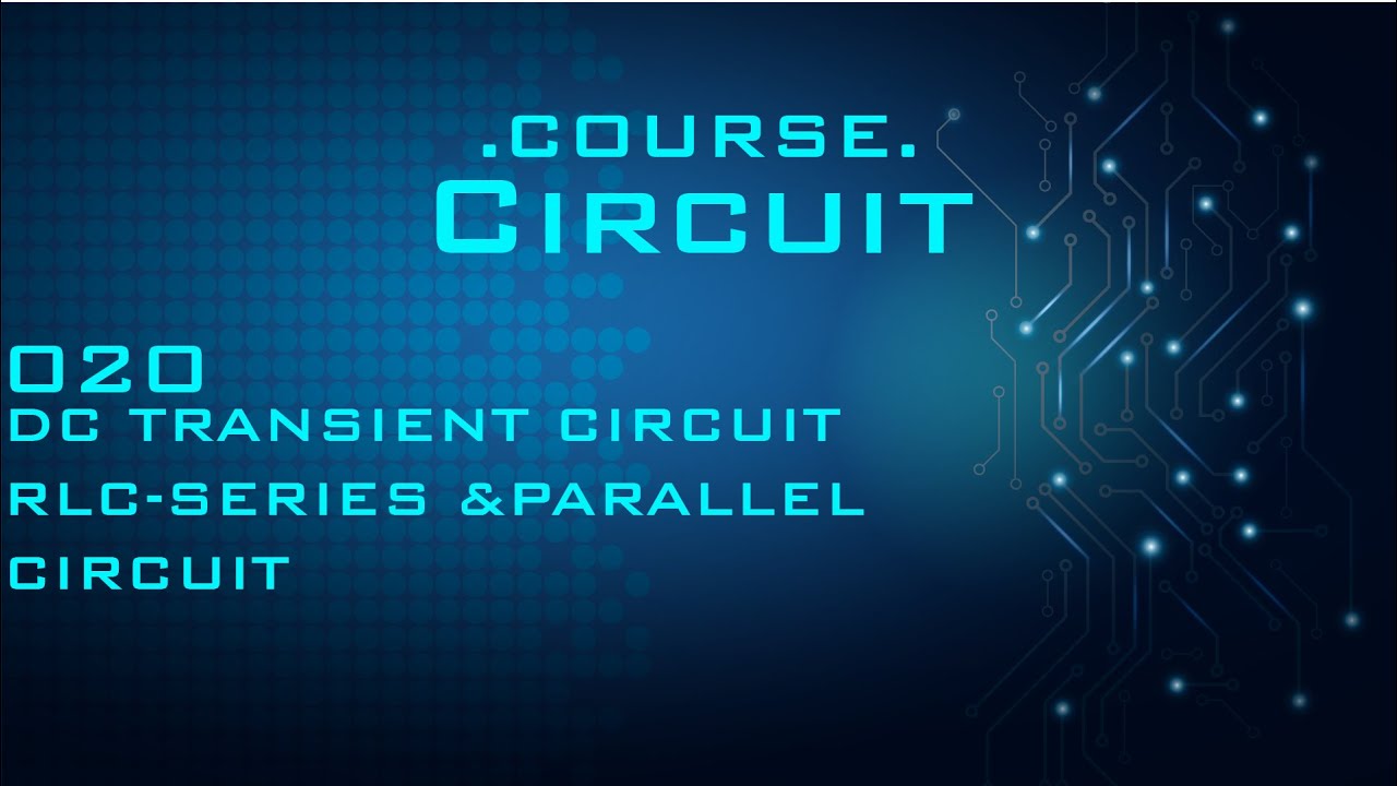 Circuit 020.DC Transient Circuit 