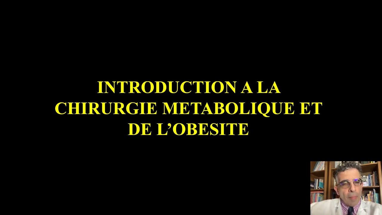 INTRODUCTION À LA CHIRURGIE MÉTABOLIQUE ET DE L'OBÉSITÉ