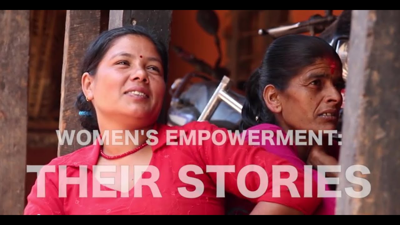Women Empowerment - Women's Stories in Nepal