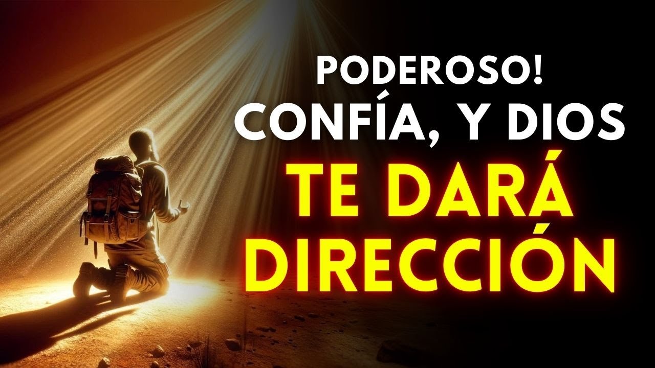 Encomienda al Señor tus caminos y Él te Salvará (Oración del dia) | Motivación Cristiana
