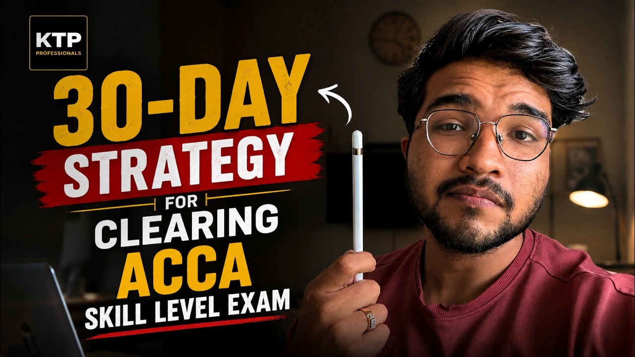 ACCA Skills Level: Your Exact 30 Day Study Plan