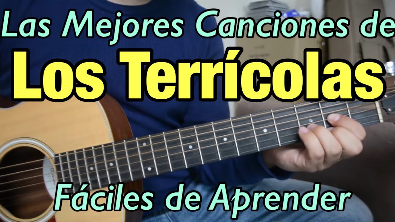 Las 6 Canciones de Los Terricolas que te Debes Saber