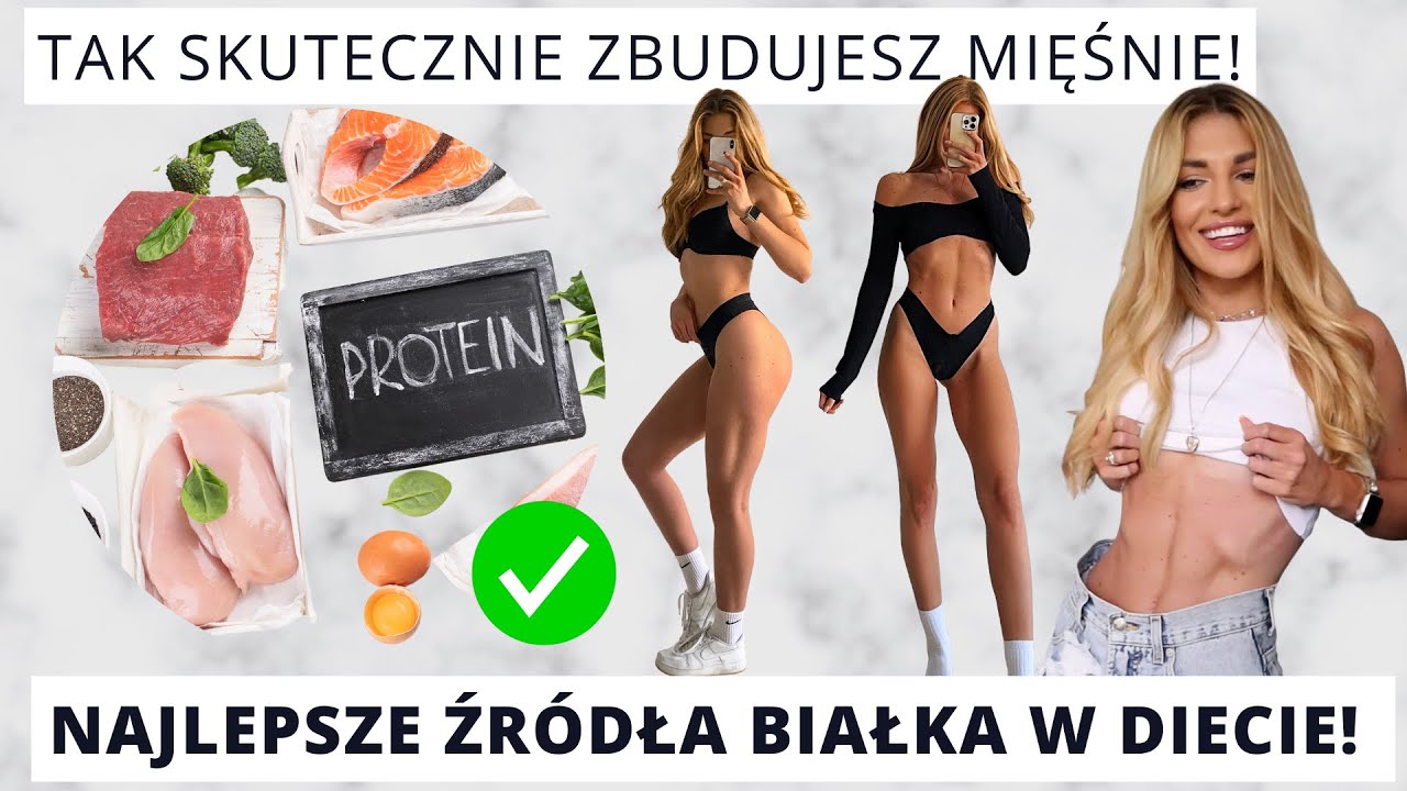 BUDUJ SKUTECZNIE MIĘŚNIE I POZBYWAJ SIĘ TŁUSZCZU- NAJLEPSZE ŹRÓDŁA BIAŁKA W DIECIE! | DIES NATALIS