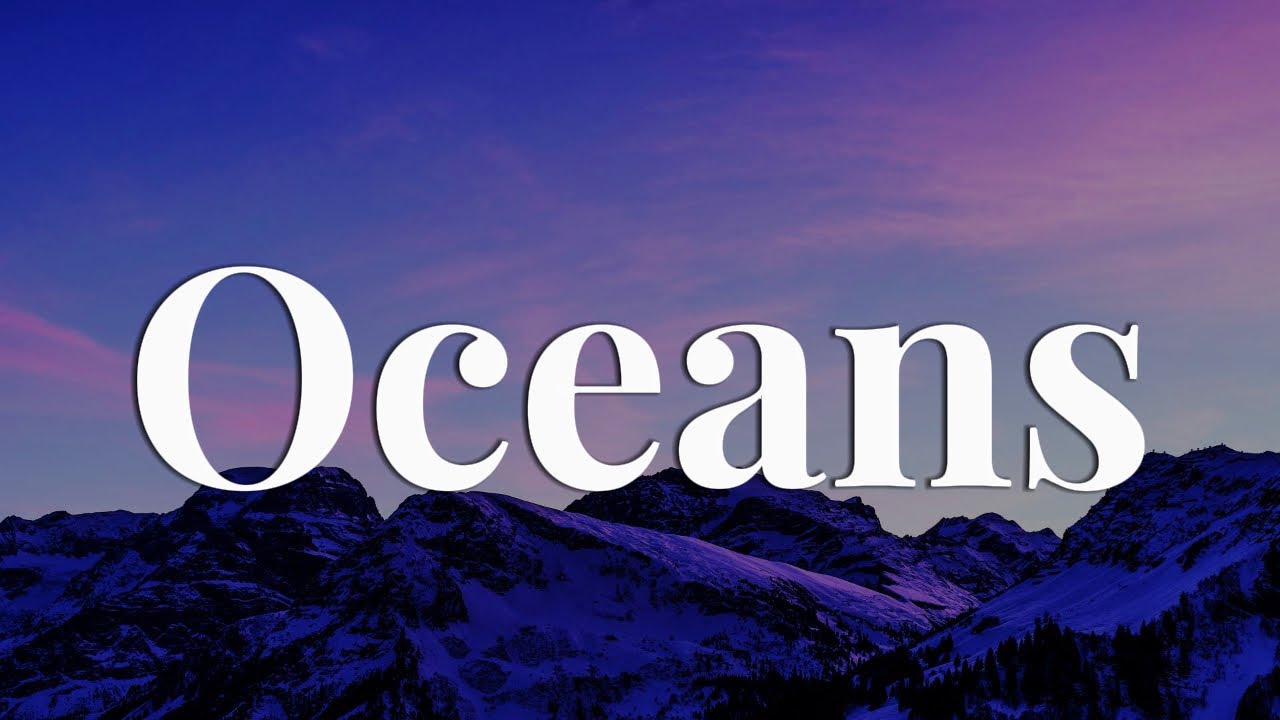 Oceans - Hillsong United || [Mix Lyrics] - Hillsong Worship, Tyasta Pangalila, Charity Gayle
