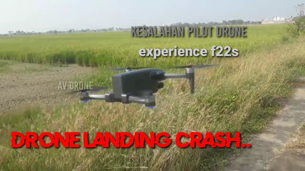 LANDING CRASH EXPERIENCE - DRONE SJRC F22S PRO 4K