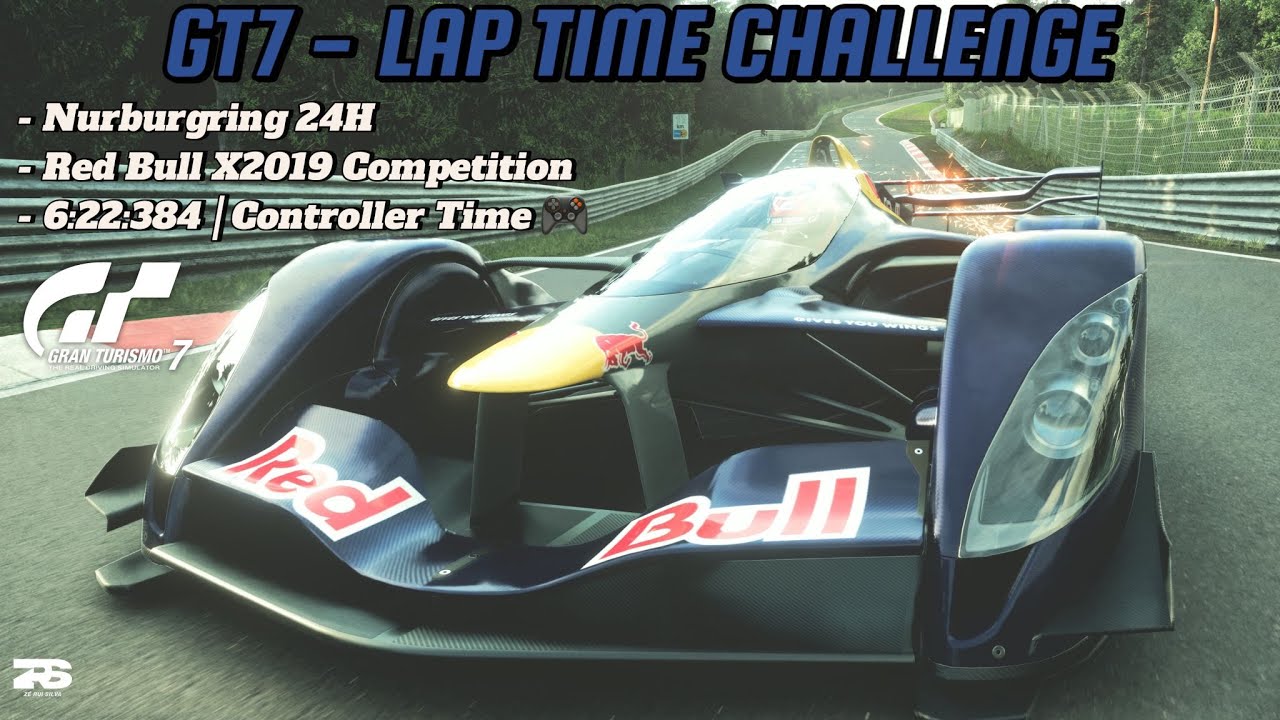 Gran Turismo 7 - Lap Time Challenge (Nurburgring 24H) | Red Bull X2019 Competition (6:22:384)
