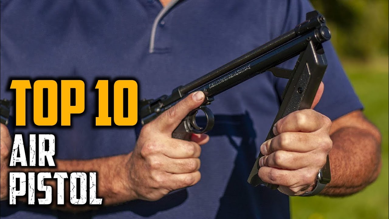 Top 10 Best Air Pistols In 2025